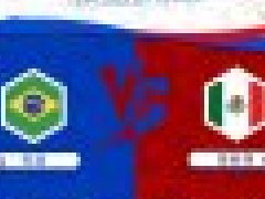 <b>有人@你丨不看？确定不看吗？决战世界杯（巴西VS墨西哥）/（比利时VS日本）竞</b>